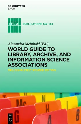 Meinhold |  World Guide to Library, Archive, and Information Science Associations | Buch |  Sack Fachmedien