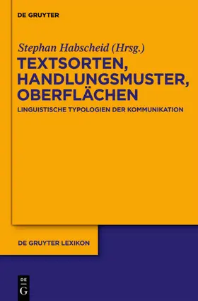 Habscheid |  Textsorten, Handlungsmuster, Oberflächen | eBook | Sack Fachmedien