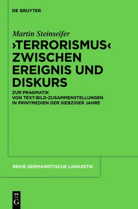 Steinseifer |  "Terrorismus" zwischen Ereignis und Diskurs | eBook | Sack Fachmedien