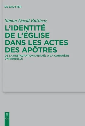 Butticaz |  L'identité de l'Église dans les Actes des apôtres | eBook | Sack Fachmedien