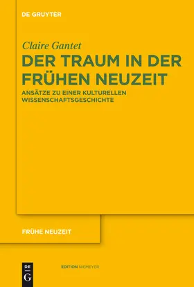 Gantet |  Der Traum in der Frühen Neuzeit | Buch |  Sack Fachmedien
