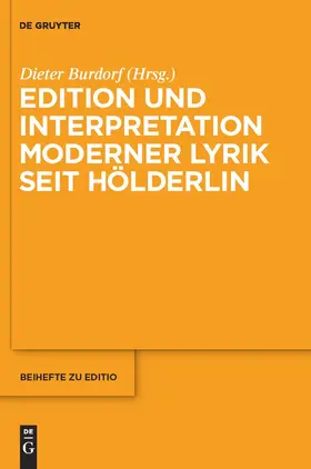 Burdorf |  Edition und Interpretation moderner Lyrik seit Hölderlin | Buch |  Sack Fachmedien
