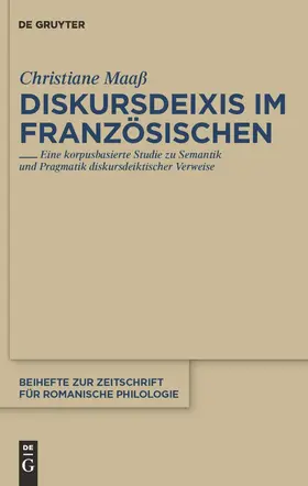 Maaß |  Diskursdeixis im Französischen | Buch |  Sack Fachmedien