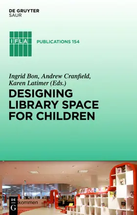 Bon / Cranfield / Latimer |  Designing Library Space for Children | eBook | Sack Fachmedien