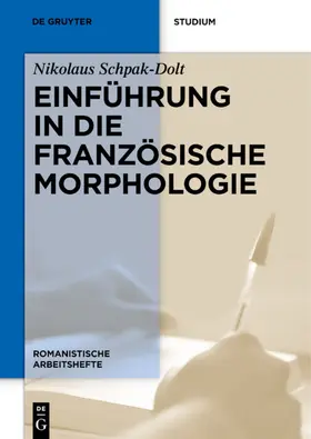 Schpak-Dolt |  Einführung in die französische Morphologie | eBook | Sack Fachmedien