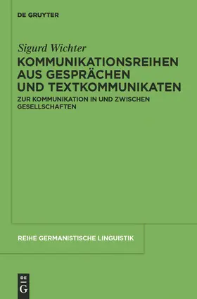 Wichter |  Kommunikationsreihen aus Gesprächen und Textkommunikaten | eBook | Sack Fachmedien