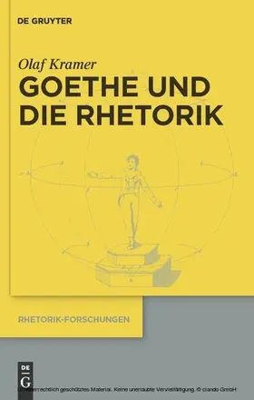 Kramer |  Goethe und die Rhetorik | eBook | Sack Fachmedien