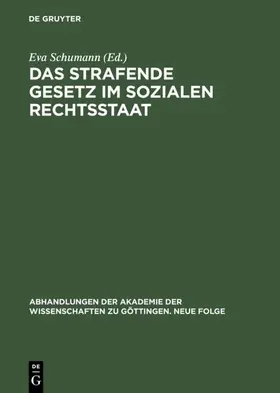 Schumann |  Das strafende Gesetz im sozialen Rechtsstaat | eBook | Sack Fachmedien