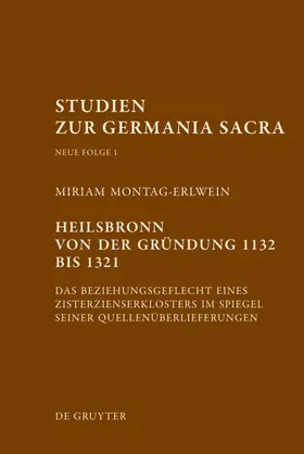 Montag-Erlwein |  Heilsbronn von der Gründung 1132 bis 1321 | eBook | Sack Fachmedien