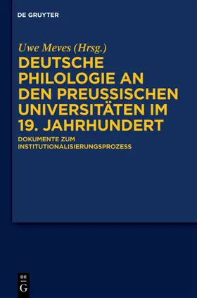 Meves |  Deutsche Philologie an den preußischen Universitäten im 19. Jahrhundert | eBook | Sack Fachmedien