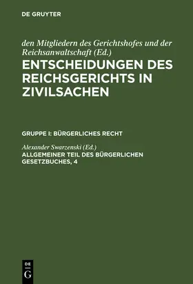 Swarzenski |  Allgemeiner Teil des Bürgerlichen Gesetzbuches, 4 | Buch |  Sack Fachmedien