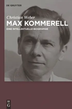 Weber | Max Kommerell | Buch | 978-3-11-023752-8 | www2.sack.de