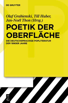 Grabienski / Huber / Thon |  Poetik der Oberfläche | eBook | Sack Fachmedien