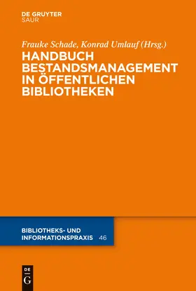 Schade / Hauke / Umlauf |  Handbuch Bestandsmanagement in Öffentlichen Bibliotheken | Buch |  Sack Fachmedien