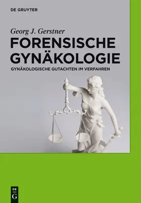 Gerstner |  Forensische Gynäkologie | Buch |  Sack Fachmedien