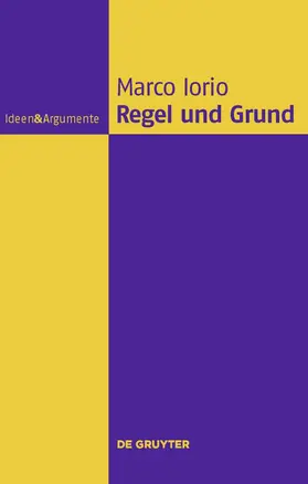 Iorio |  Regel und Grund | Buch |  Sack Fachmedien