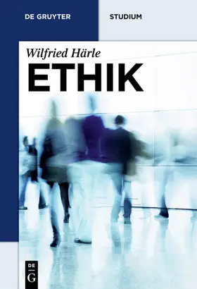 Härle |  Ethik | eBook | Sack Fachmedien