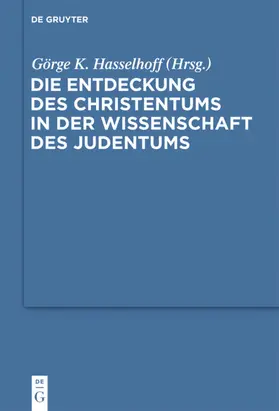 Hasselhoff |  Die Entdeckung des Christentums in der Wissenschaft des Judentums | eBook | Sack Fachmedien