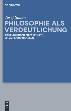 Simon / Hoffmann |  Philosophie als Verdeutlichung | Buch |  Sack Fachmedien