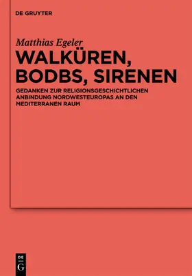 Egeler |  Walküren, Bodbs, Sirenen | eBook | Sack Fachmedien