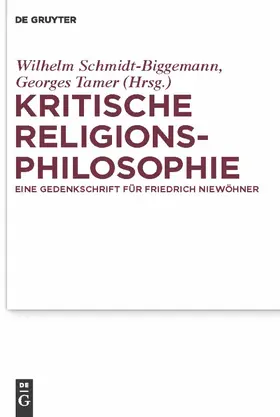 Schmidt-Biggemann / Tamer | Kritische Religionsphilosophie | Buch | 978-3-11-024754-1 | sack.de