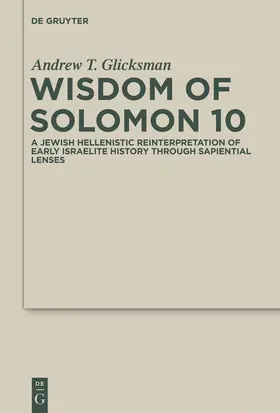 Glicksman |  Wisdom of Solomon 10 | Buch |  Sack Fachmedien