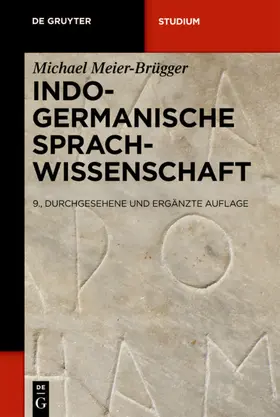 Meier-Brügger |  Indogermanische  Sprachwissenschaft | eBook | Sack Fachmedien