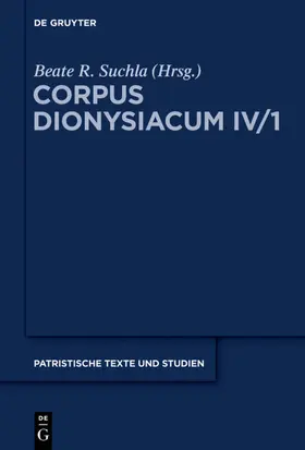 Suchla |  Dionysius: Corpus Dionysiacum | eBook | Sack Fachmedien