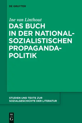 Van linthout |  Das Buch in der nationalsozialistischen Propagandapolitik | Buch |  Sack Fachmedien