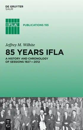 Wilhite |  85 Years IFLA | Buch |  Sack Fachmedien