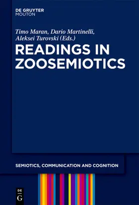 Maran / Turovski / Martinelli |  Readings in Zoosemiotics | Buch |  Sack Fachmedien