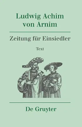 Arnim / Moering | Zeitung für Einsiedler | Buch | 978-3-11-025485-3 | sack.de