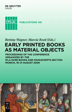 Wagner / Reed |  Early Printed Books as Material Objects | eBook | Sack Fachmedien