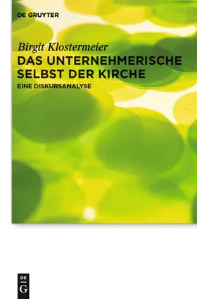 Klostermeier |  Das unternehmerische Selbst der Kirche | eBook | Sack Fachmedien