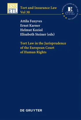 Fenyves / Karner / Koziol |  Tort Law in the Jurisprudence of the European Court of Human Rights | eBook | Sack Fachmedien