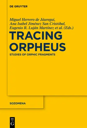Herrero de Jáuregui / Jiménez San Cristóbal / Luján Martínez |  Tracing Orpheus | eBook | Sack Fachmedien