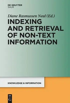 Rasmussen Neal |  Indexing and Retrieval of Non-Text Information | Buch |  Sack Fachmedien
