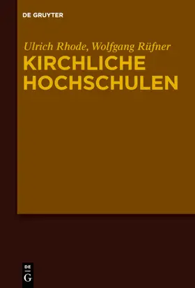 Rhode / Rüfner |  Kirchliche Hochschulen | eBook | Sack Fachmedien