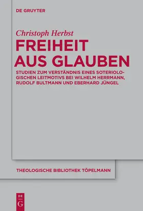Herbst | Freiheit aus Glauben | Buch | 978-3-11-026288-9 | sack.de