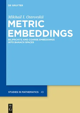 Ostrovskii | Metric Embeddings | Buch | 978-3-11-026340-4 | sack.de