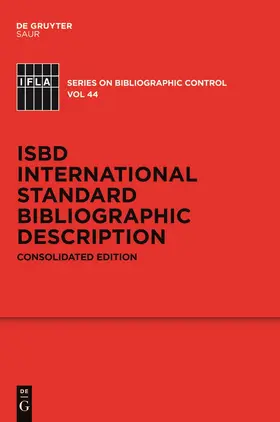 ISBD Review Group |  ISBD: International Standard Bibliographic Description | Buch |  Sack Fachmedien