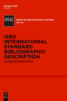 ISBD Review Group |  ISBD: International Standard Bibliographic Description | eBook | Sack Fachmedien