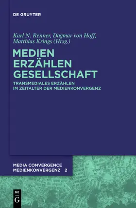Renner / Hoff / Krings |  Medien. Erzählen. Gesellschaft. | eBook | Sack Fachmedien