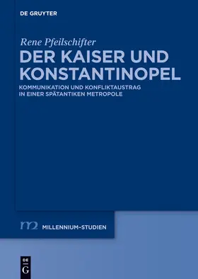 Pfeilschifter |  Der Kaiser und Konstantinopel | Buch |  Sack Fachmedien