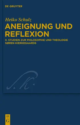 Schulz |  Studien zur Philosophie und Theologie Søren Kierkegaards | Buch |  Sack Fachmedien