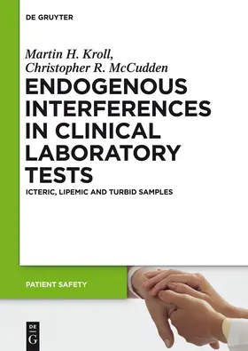 McCudden / Kroll |  Endogenous Interferences in Clinical Laboratory Tests | Buch |  Sack Fachmedien