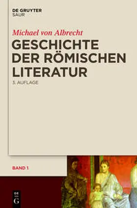 Albrecht |  Geschichte der römischen Literatur | Buch |  Sack Fachmedien