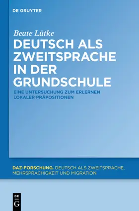 Lütke |  Deutsch als Zweitsprache in der Grundschule | eBook | Sack Fachmedien