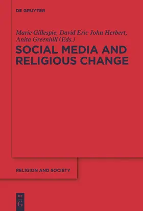 Gillespie / Herbert / Greenhill |  Social Media and Religious Change | Buch |  Sack Fachmedien