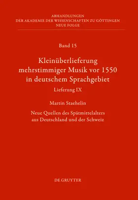 Staehelin |  Kleinüberlieferung mehrstimmiger Musik vor 1550 in deutschem Sprachgebiet, Lieferung IX | eBook | Sack Fachmedien